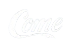 Come